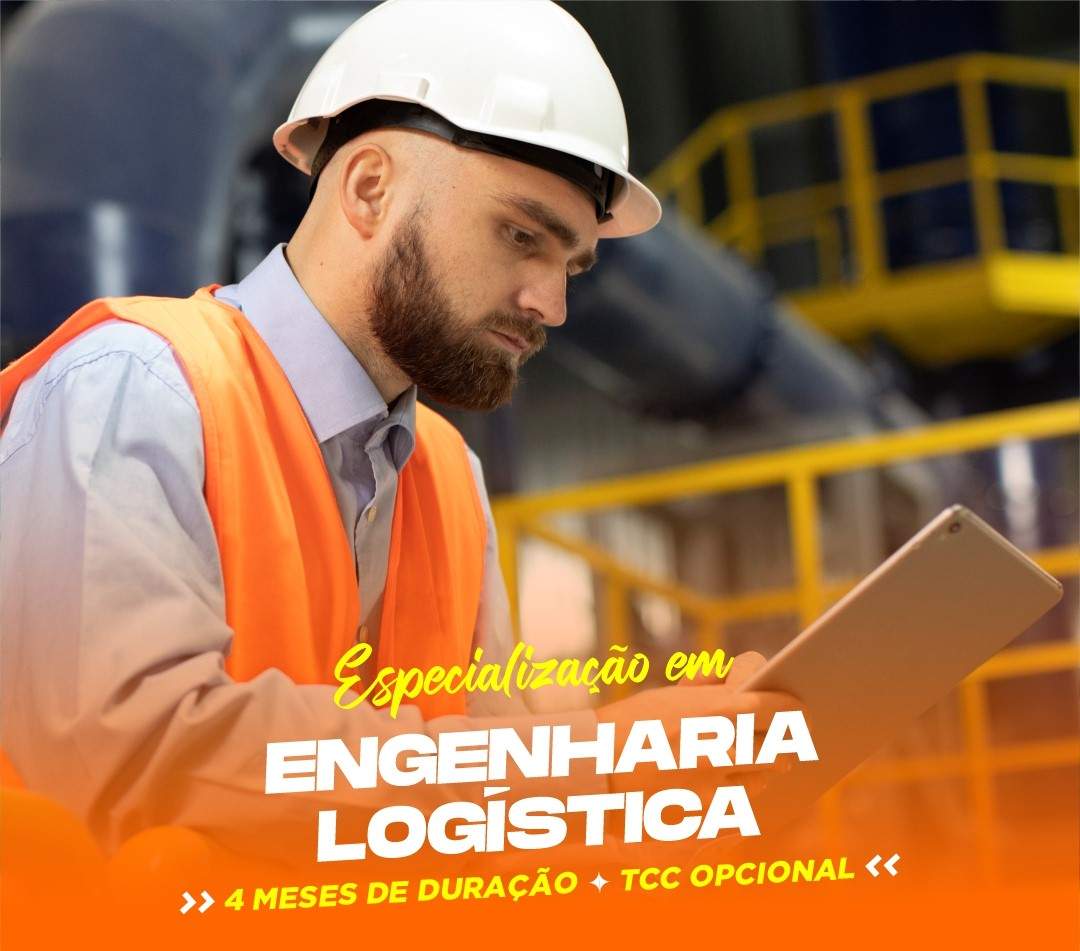 ESPECIALIZAÇÃO EM ENGENHARIA LOGÍSTICA 